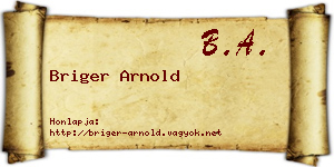 Briger Arnold névjegykártya